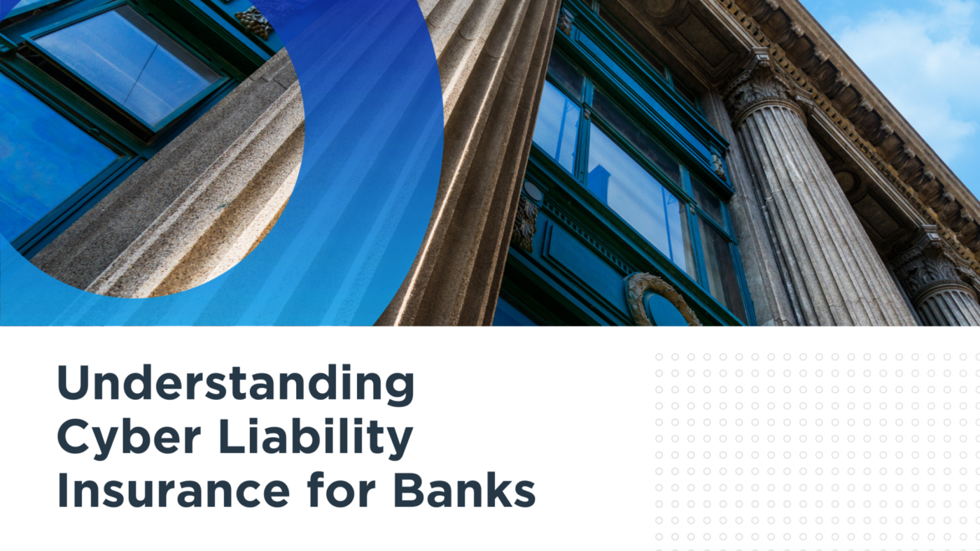 skyscraper image with graphic overlay that says Cyber Liability Insurance for Banks