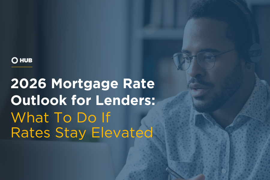 2026 Mortgage Rate Outlook for Lenders: What to Do If Rates Stay ...